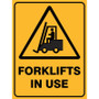 Warning Forklifts In Use Poly Sign 300x225mm