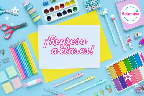 ​ ¡Regreso a clases!