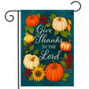 GIVE THANKS TO THE LORD GARDEN FLAG