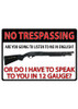 No Trespass 12 Ga. Tin Sign