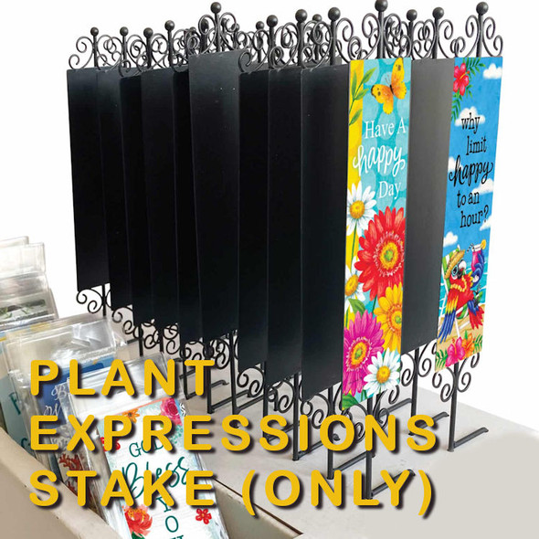 PLANT EXPRESSIONS STAKE