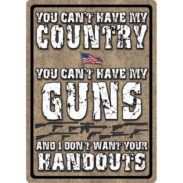 You Cant Have My Country Tin Sign