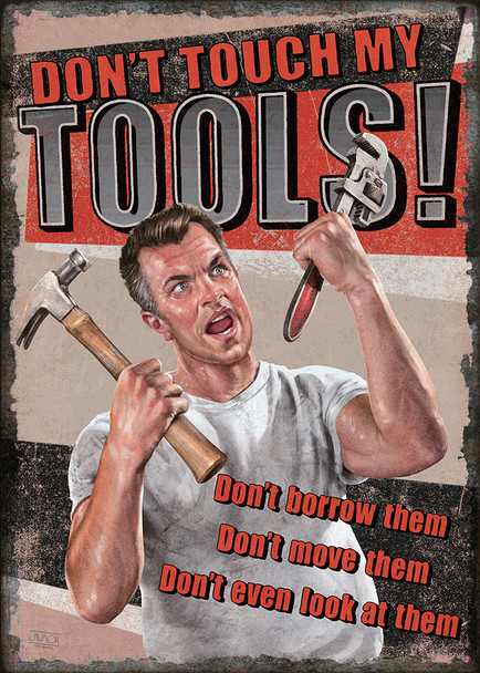 Tool Rules Tin Sign