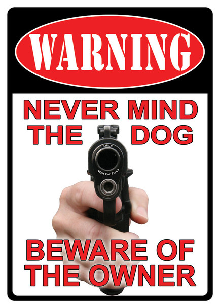 Warning/NeverMind Dog Sign