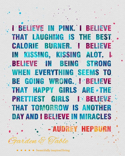 I believe in Pink. I believe that laughing .... #Quotes