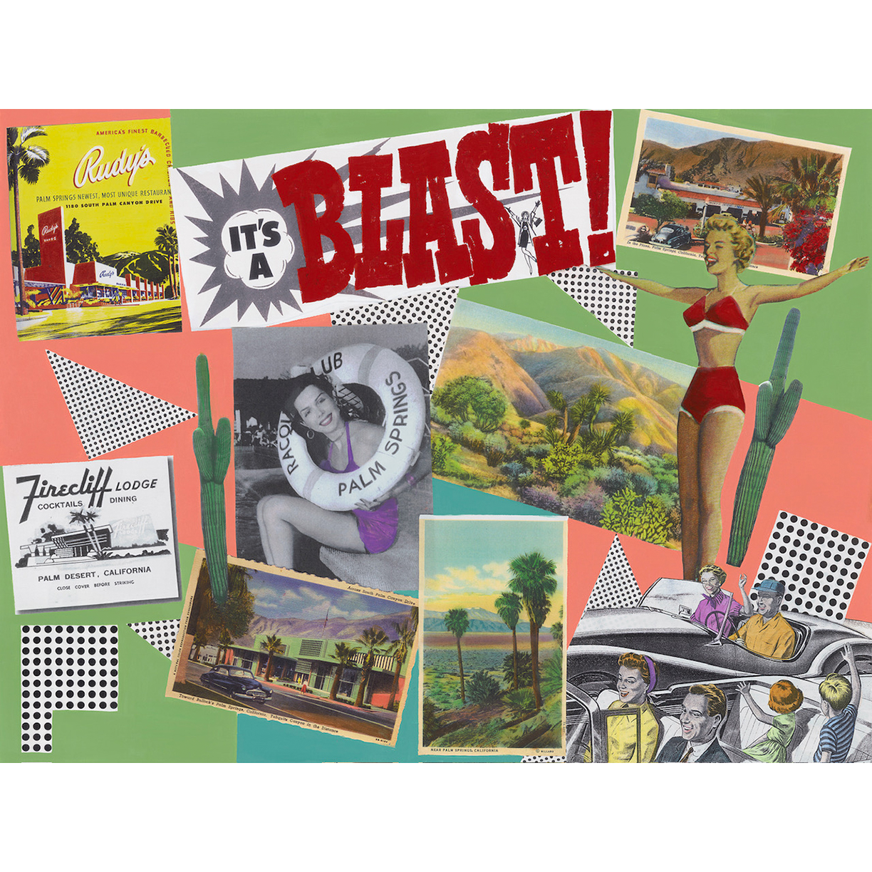 Lively collage featuring retro Palm Springs imagery, including women in swimsuits, vintage cars, desert postcards, and bold "IT'S A BLAST!" text over a colorful geometric background.
