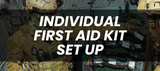 Individual First Aid Kit Set Up