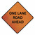 Cortina 07-800-4078 48" One Lane Road Ahead3017660