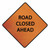 Cortina 07-800-4080 48" Road Closed Ahead 3017662