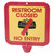 Cortina 03-600-22 Message Labelrestroomclosed - No Entry 3000543