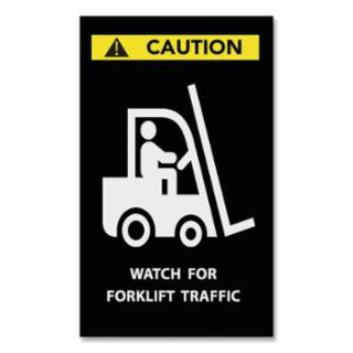 Notrax 194SCW46BL 194 Caution:Watch For Forklift Traffic 4X6 Black
