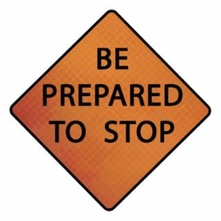 Cortina 07-800-4066 48" Be Prepared To Stop3016032