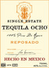 Ocho Reposado Tequila  750ml