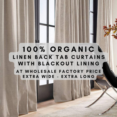 Organic European Linen Back Tab Curtains With Blackout Liner. Light Filtering Cotton Lining option is also available. Sold as single pieces as well as set of 2 curtains