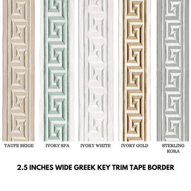 Opera Greek Key Embroidered Decorative Trim Border Tape For Curtains Cushions Bedding and Home Textiles. 2.5 Inches Wide Sold By The Yard/Meter