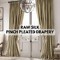 Handmade Luxury Raw Silk Curtains | Dual Pinch Pleated | Light Filtering/Blackout Liner | Custom Made to Measure | Single Curtain or Set of 2