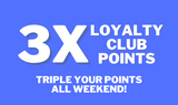 Earn 3x Loyalty Club Points All Weekend