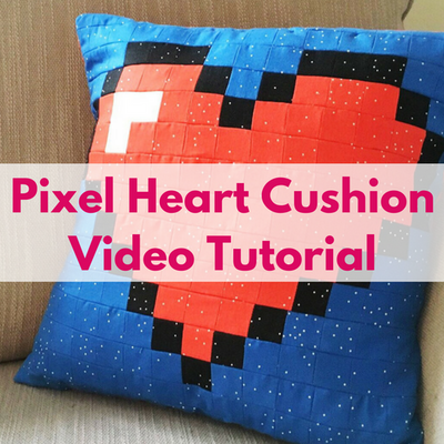 Patchwork Pixel Heart Cushion Video Tutorial: Perfect For Valentine's