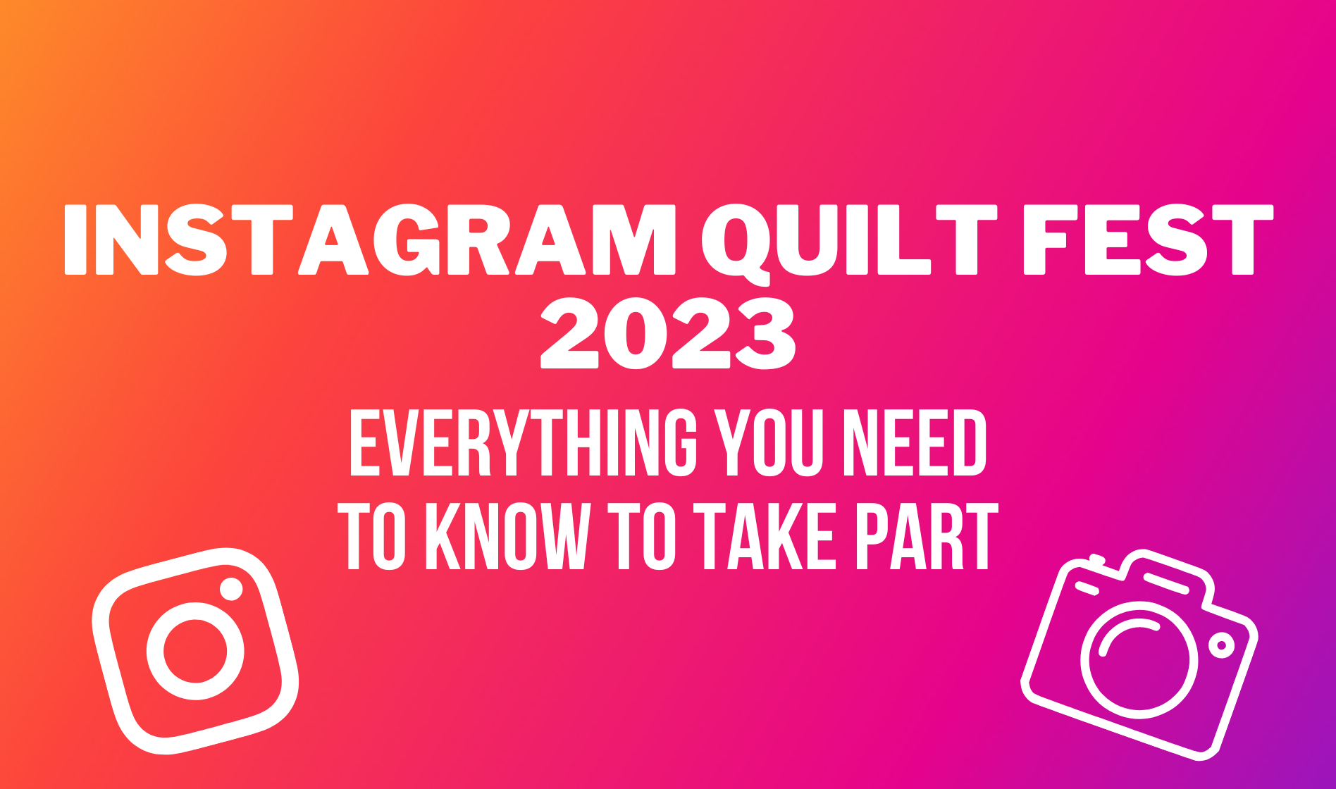 Instagram Quilt Fest 2023