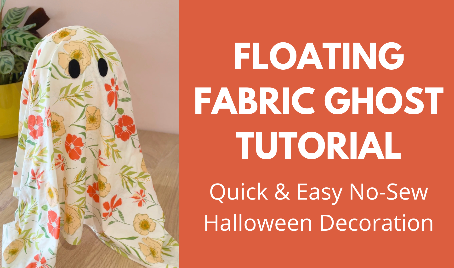 https://cdn11.bigcommerce.com/s-tau86hv3/product_images/uploaded_images/floating-fabric-ghost-tutorial-blog-slide.png