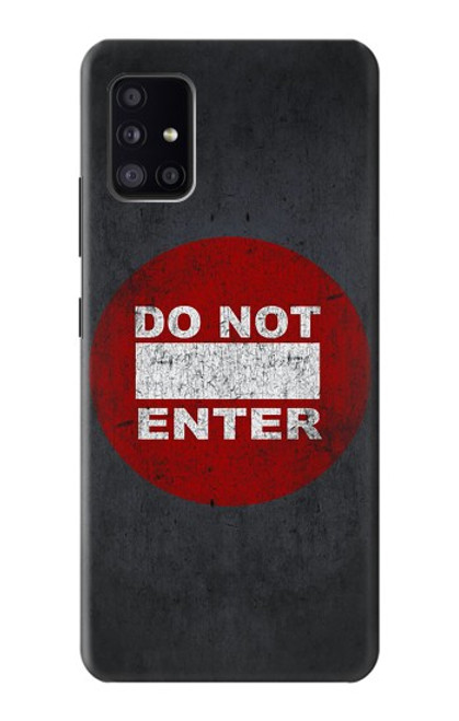 S3683 Do Not Enter Case For Samsung Galaxy A41