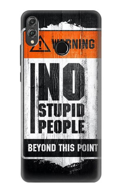 S3704 No Stupid People Case For Huawei Honor 8X