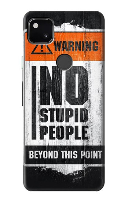 S3704 No Stupid People Case For Google Pixel 4a
