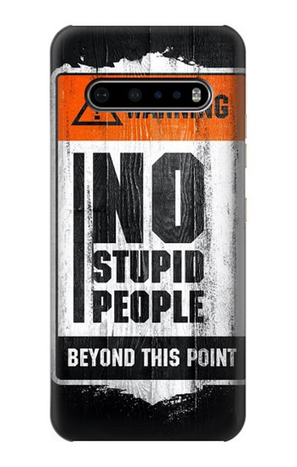 S3704 No Stupid People Case For LG V60 ThinQ 5G