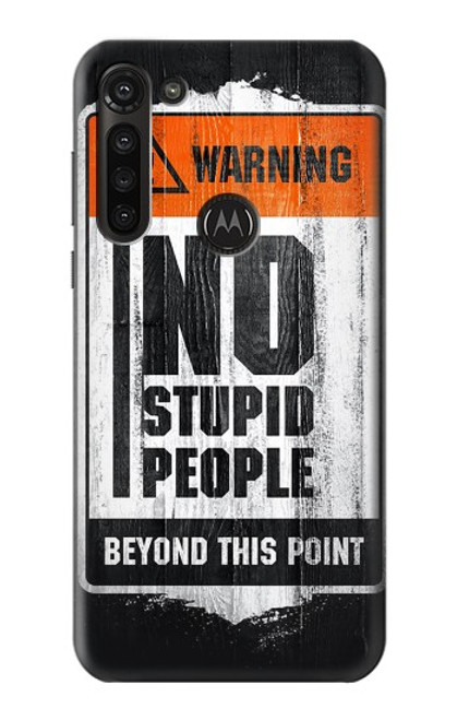 S3704 No Stupid People Case For Motorola Moto G8 Power