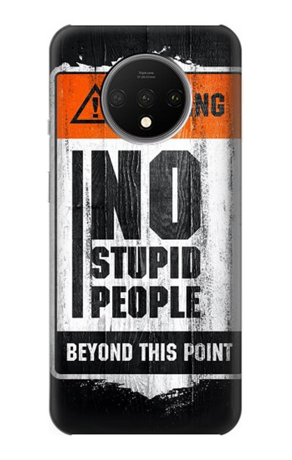 S3704 No Stupid People Case For OnePlus 7T