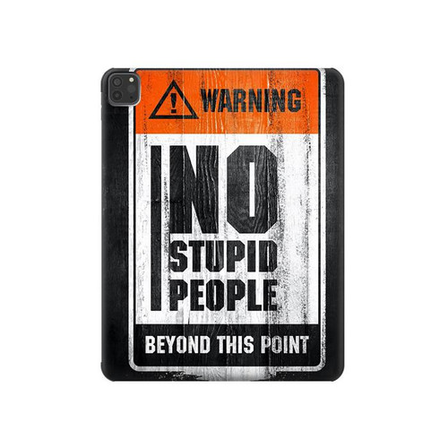 S3704 No Stupid People Hard Case For iPad Pro 11 (2021,2020,2018, 3rd, 2nd, 1st)