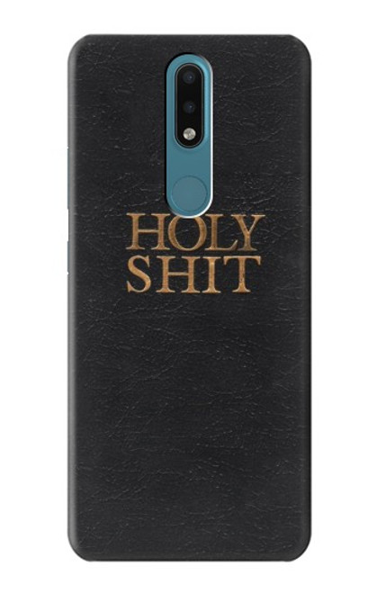 S3166 Funny Holy Shit Case For Nokia 2.4