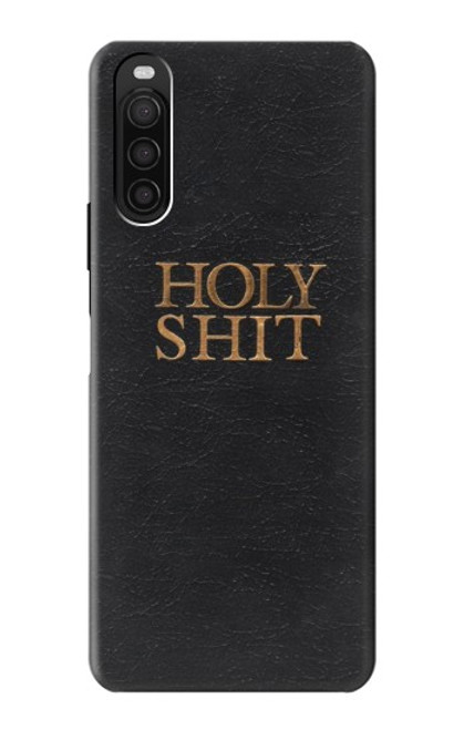 S3166 Funny Holy Shit Case For Sony Xperia 10 III