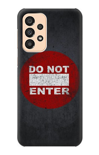 S3683 Do Not Enter Case For Samsung Galaxy A33 5G