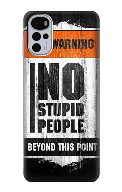 S3704 No Stupid People Case For Motorola Moto G22