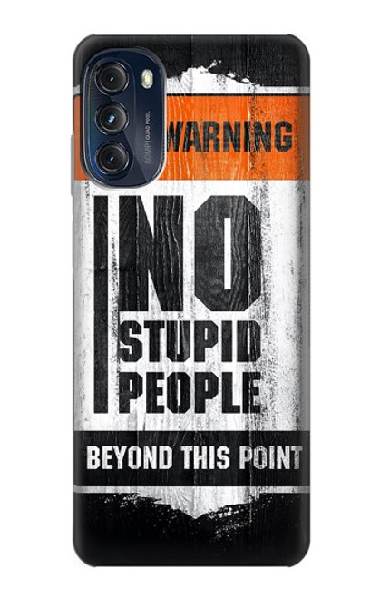 S3704 No Stupid People Case For Motorola Moto G (2022)