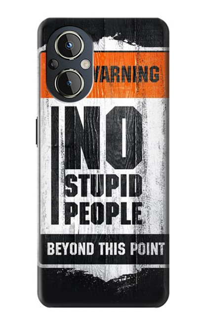 S3704 No Stupid People Case For OnePlus Nord N20 5G