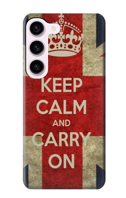 S0674 Keep Calm and Carry On Case For Samsung Galaxy S23