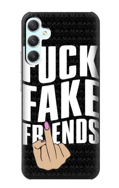 S3598 Middle Finger Fuck Fake Friend Case For Samsung Galaxy A34 5G