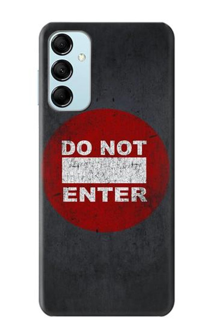 S3683 Do Not Enter Case For Samsung Galaxy M14