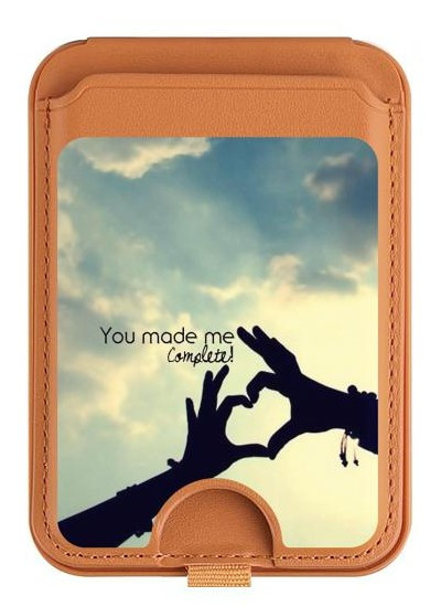 S2640 You Made Me Complete Love Magnetic Card Holder Wallet Stand with MagSafe for iPhone 16 15 14 13 Pro Max