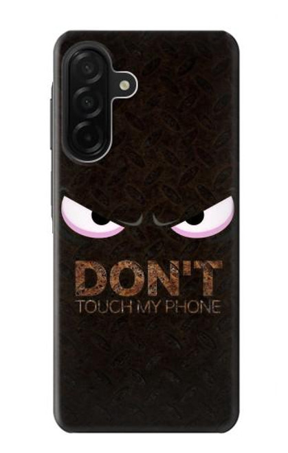 S3412 Do Not Touch My Phone Case For Samsung Galaxy A26