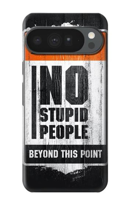 S3704 No Stupid People Case For Google Pixel 10 Pro XL