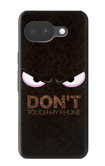 S3412 Do Not Touch My Phone Case For Google Pixel 10a
