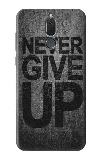 S3367 Never Give Up Case For Huawei Mate 10 Lite