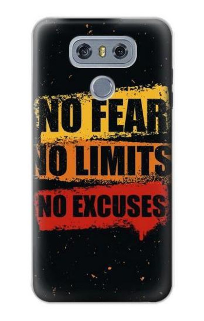 S3492 No Fear Limits Excuses Case For LG G6