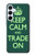 S3862 Keep Calm and Trade On Case For Samsung Galaxy A55 5G