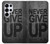 S3367 Never Give Up Case For Samsung Galaxy S25 Ultra