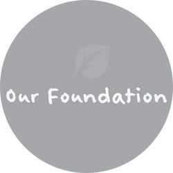 Our Foundation