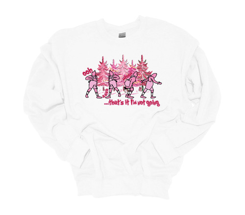 Womens Christmas Sweatshirt Pink Thats It I'm Not Going Christmas Movie Classic Festive Holiday Crewneck Sweatshirt Womens Christmas Sweatshirt Pink Thats It I'm Not Going Christmas Movie Classic Festive Holiday Crewneck Sweatshirt